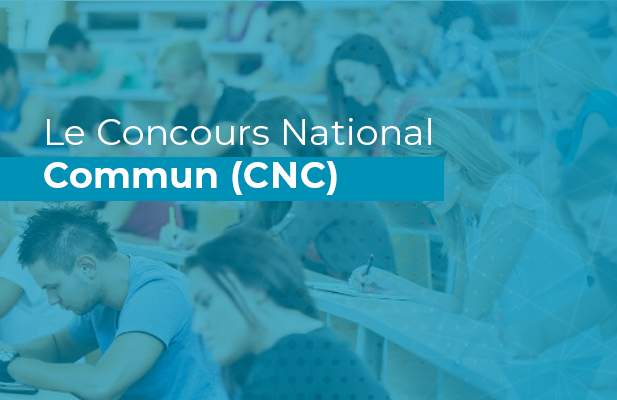 Le Concours National Commun (CNC)